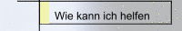 Wie kann ich helfen